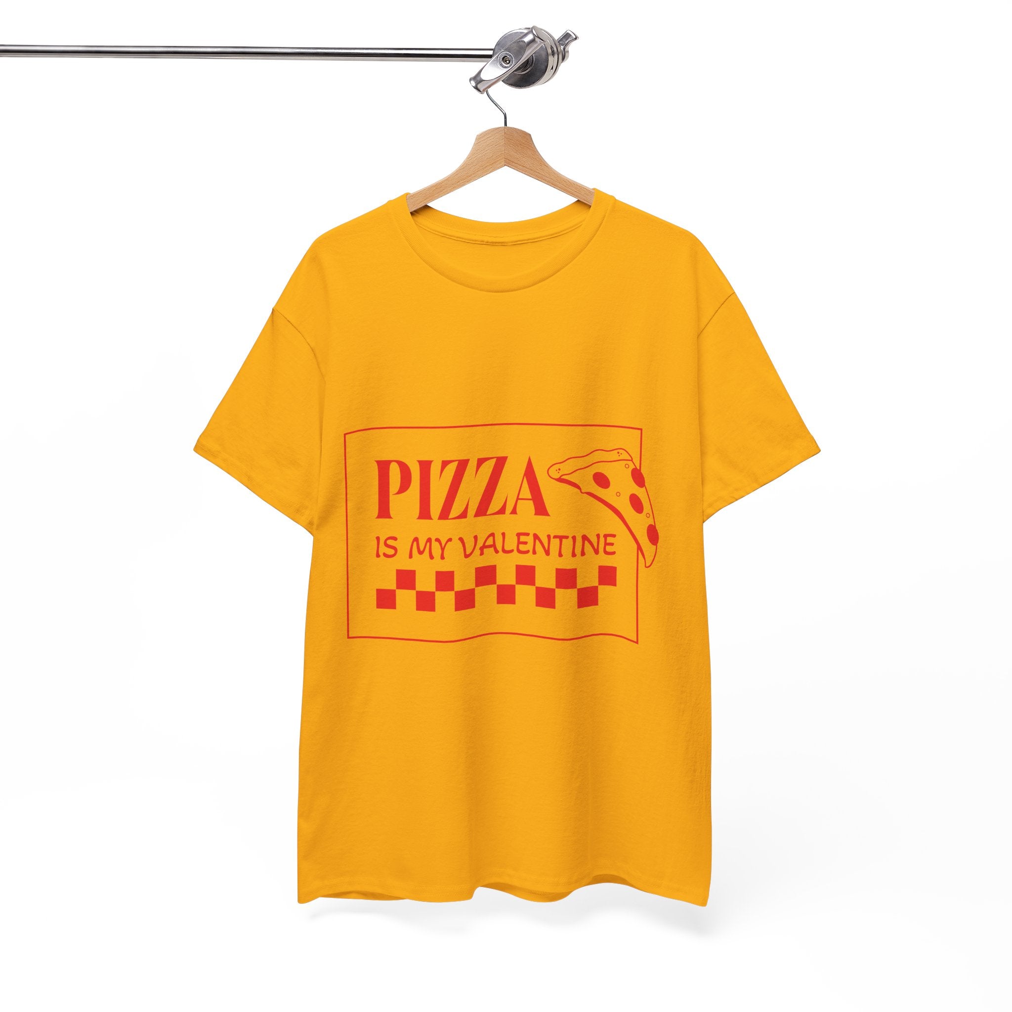 Pizza Is My Valentine T‑Shirt