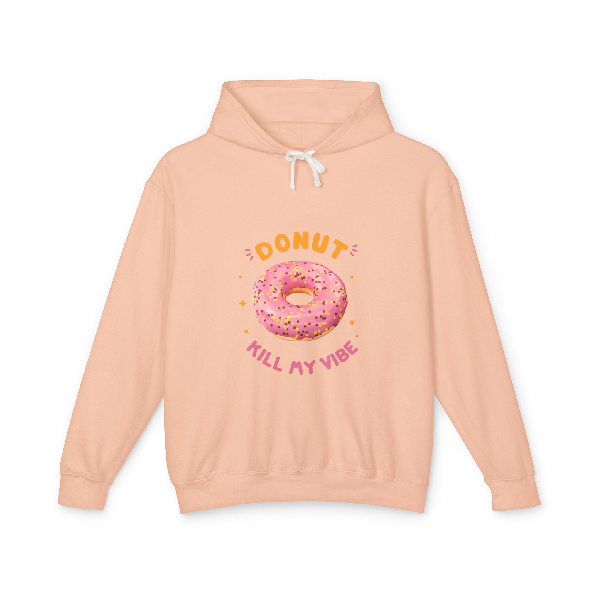 Donut Kill My Vibe Hoodie