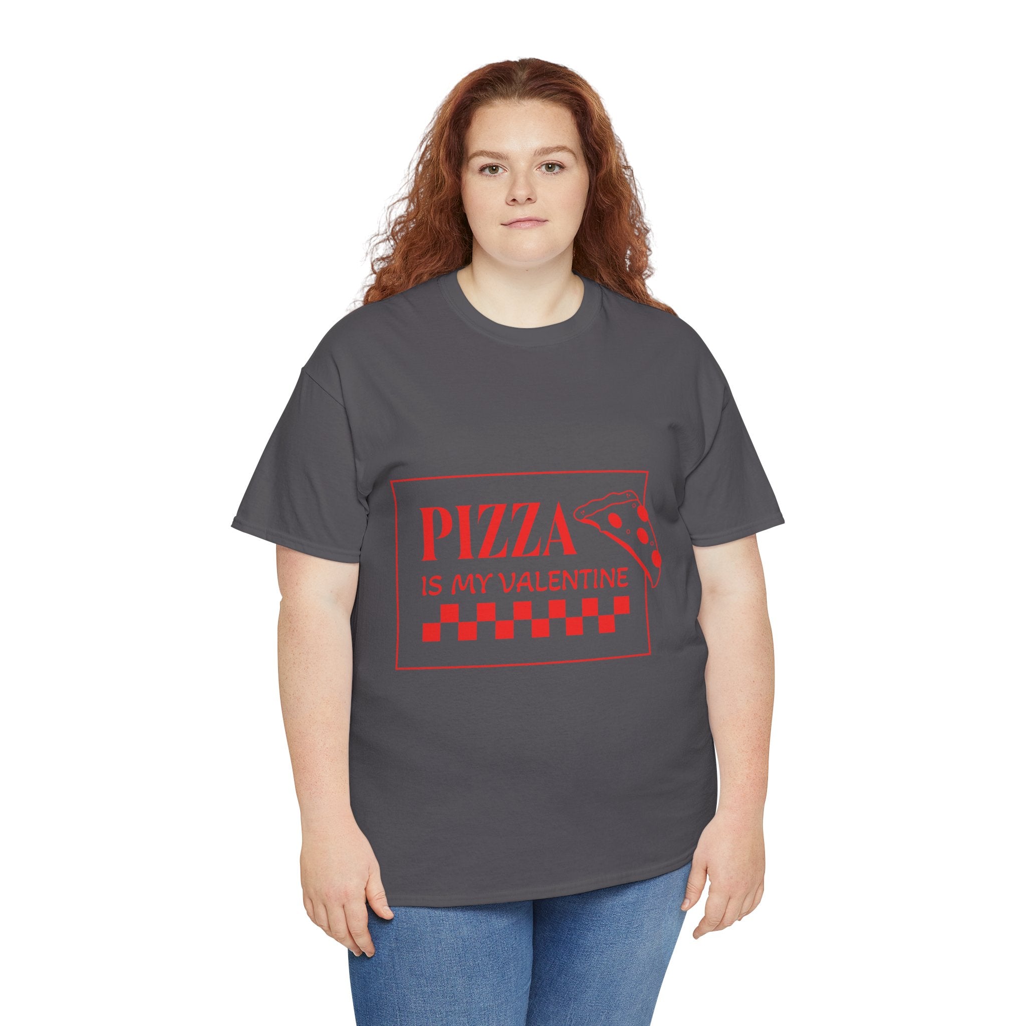 Pizza Is My Valentine T‑Shirt