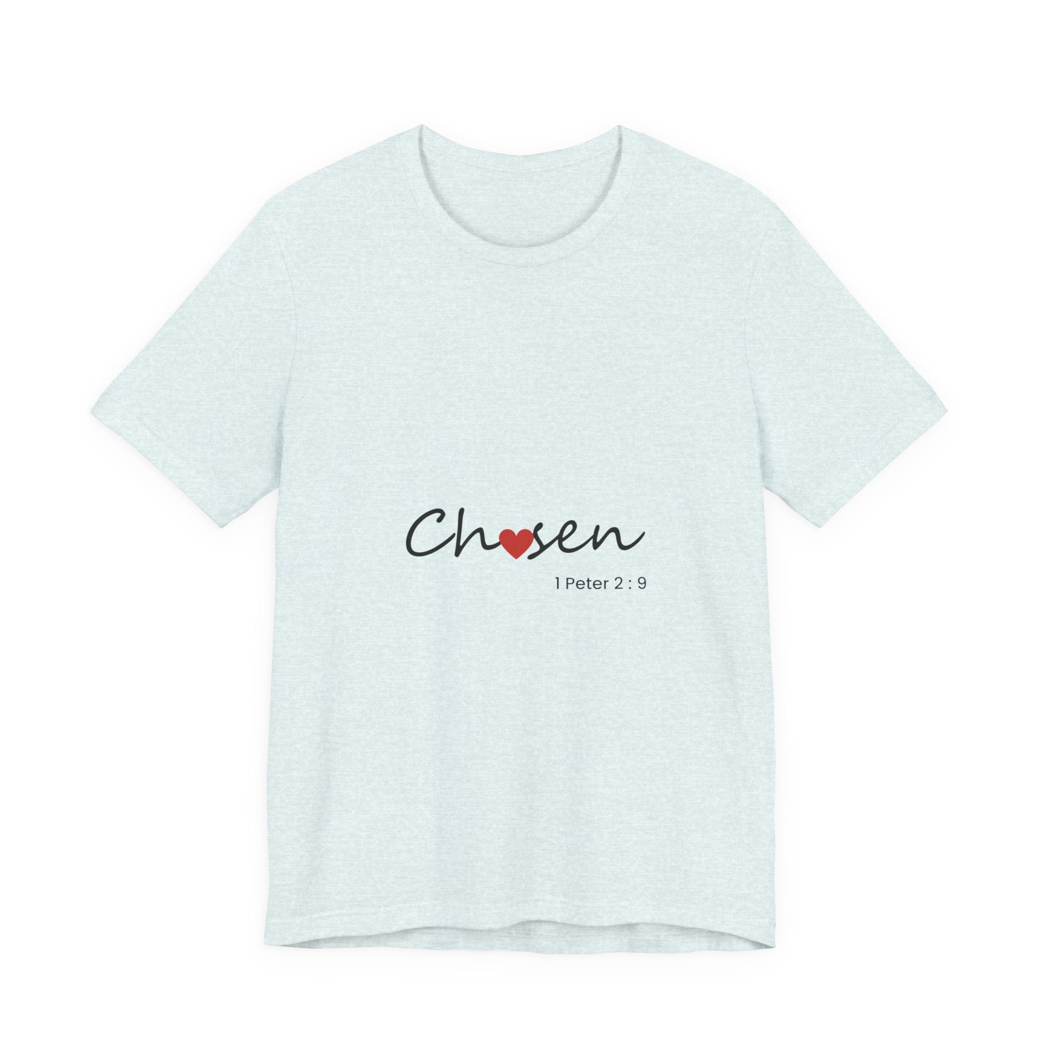 Chosen Heart 1 Peter 2:9 Christian Tee