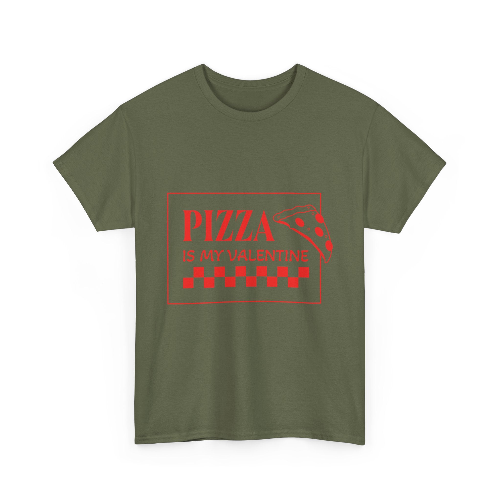 Pizza Is My Valentine T‑Shirt