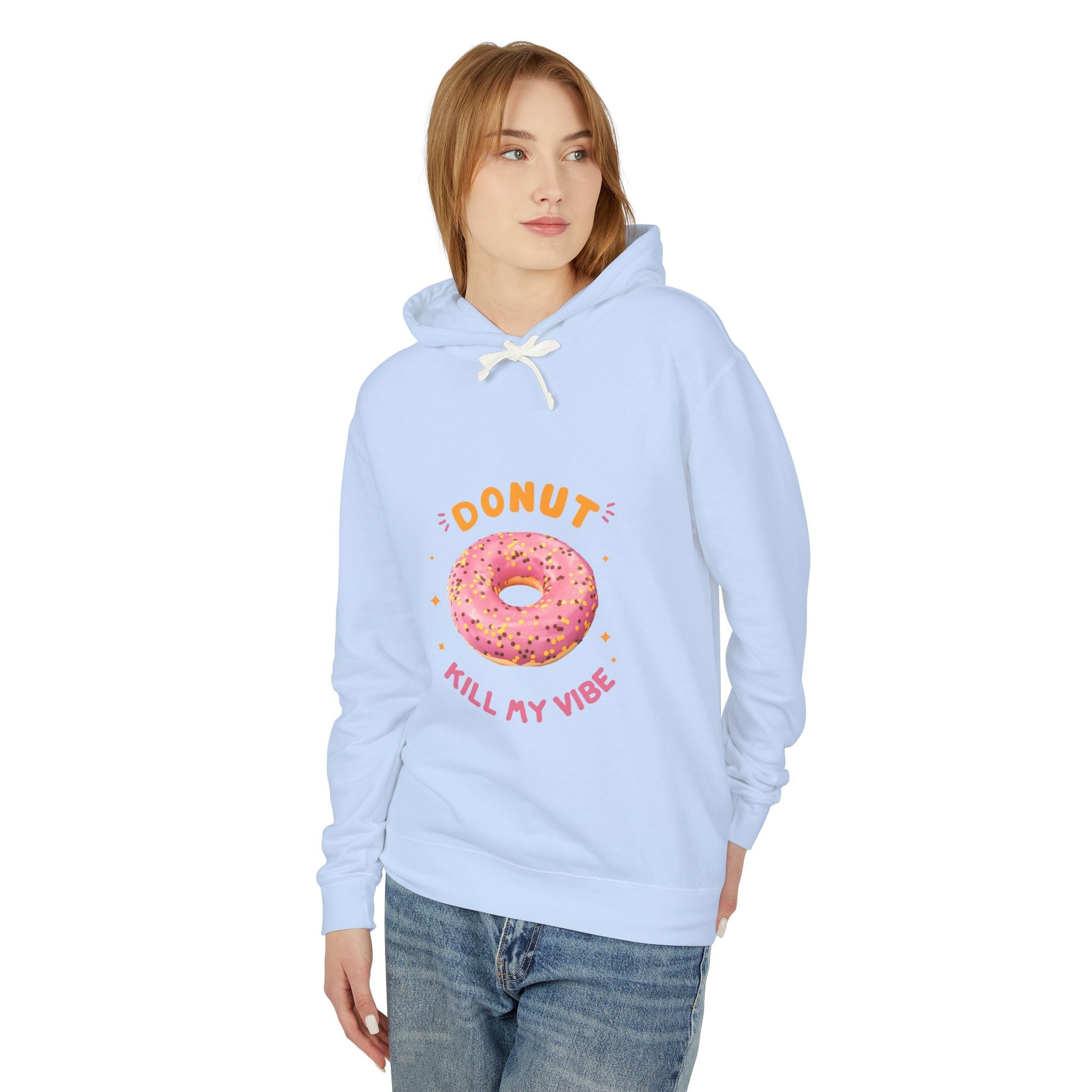Donut Kill My Vibe Hoodie