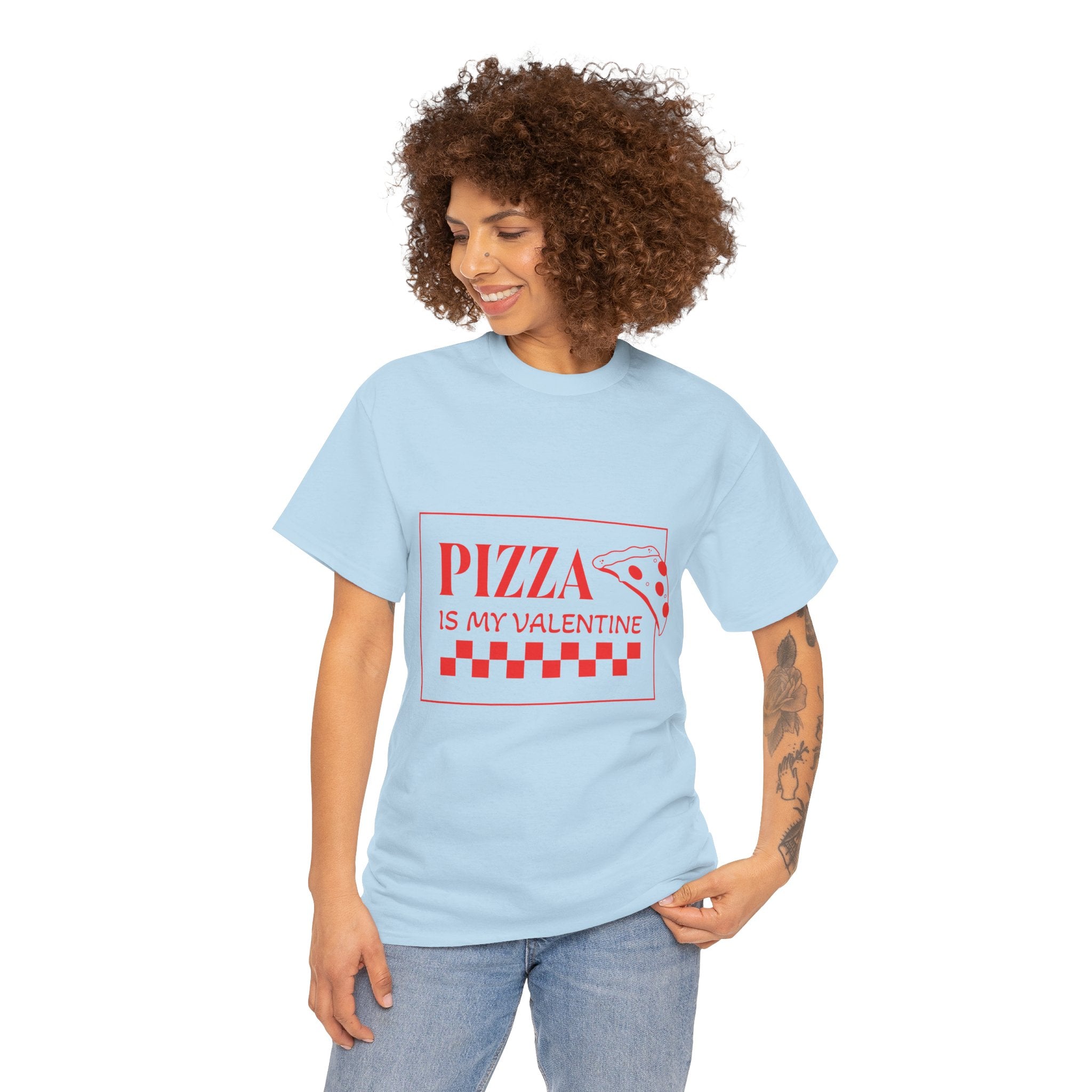 Pizza Is My Valentine T‑Shirt