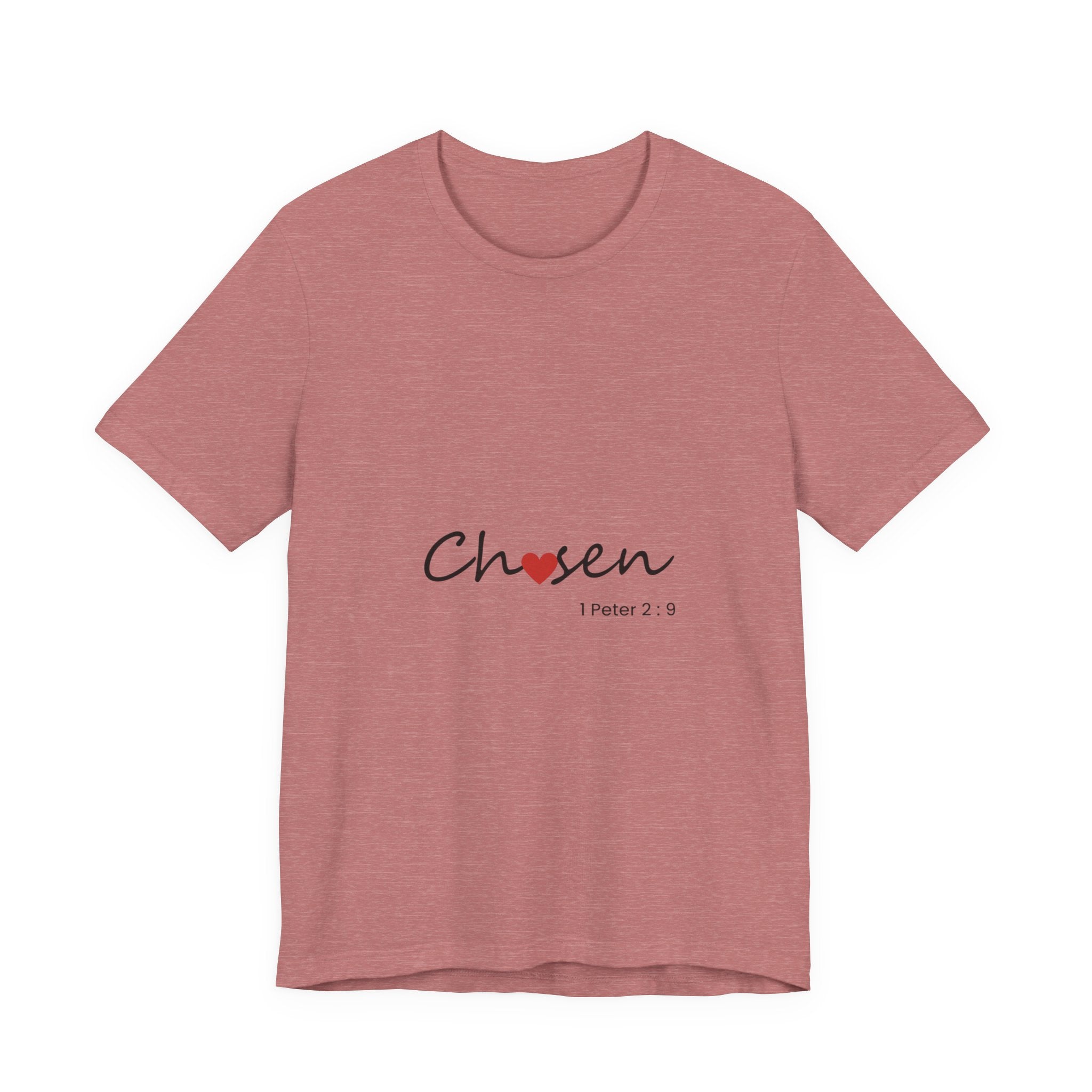 Chosen Heart 1 Peter 2:9 Christian Tee