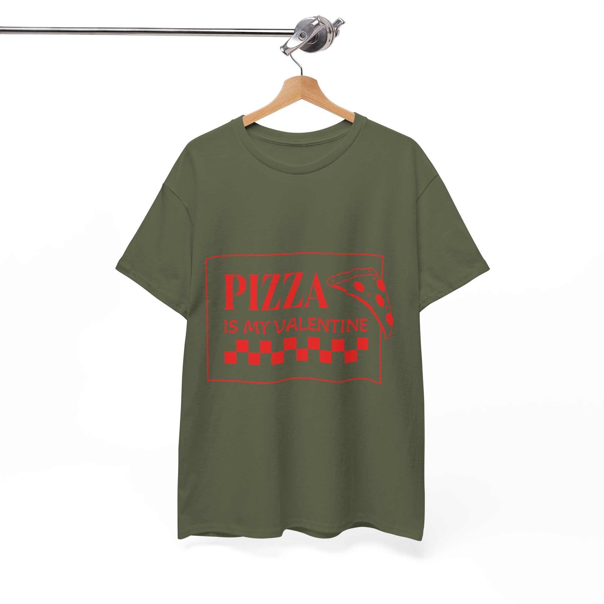 Pizza Is My Valentine T‑Shirt