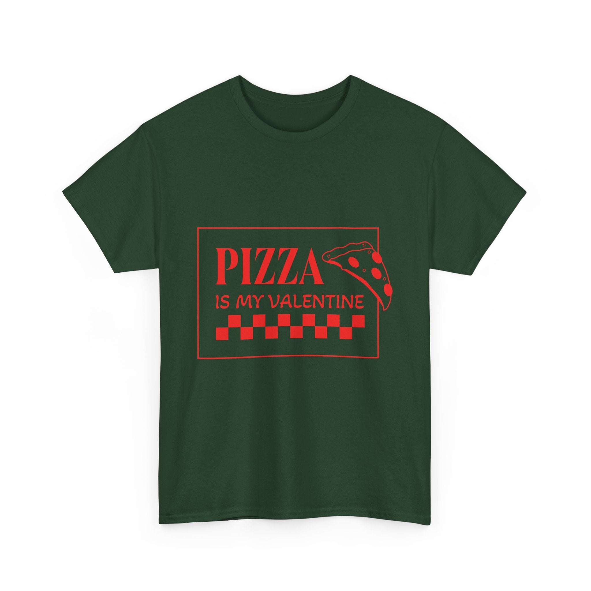 Pizza Is My Valentine T‑Shirt