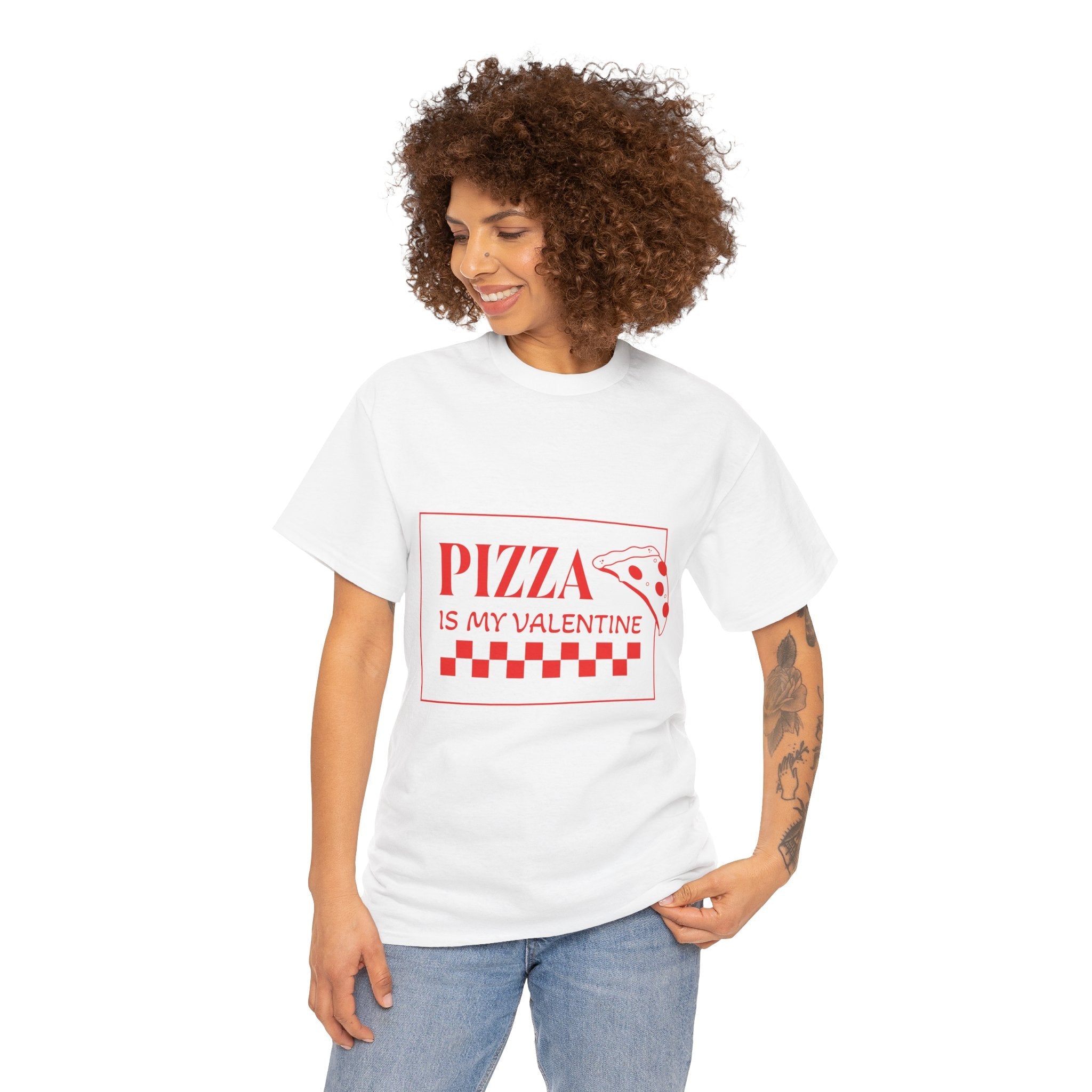 Pizza Is My Valentine T‑Shirt